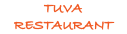 TUVA RESTAURANT